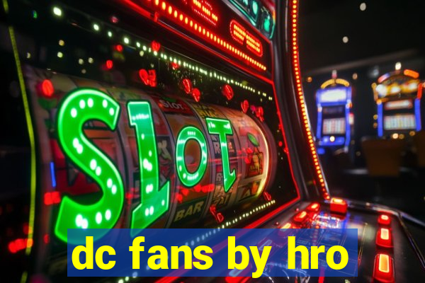 dc fans by hro