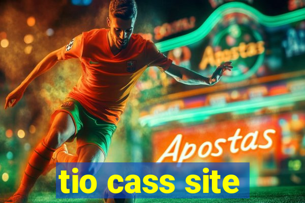 tio cass site