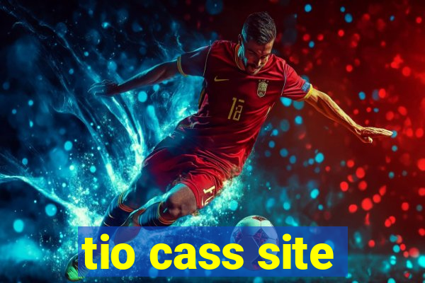 tio cass site