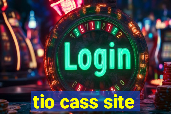 tio cass site