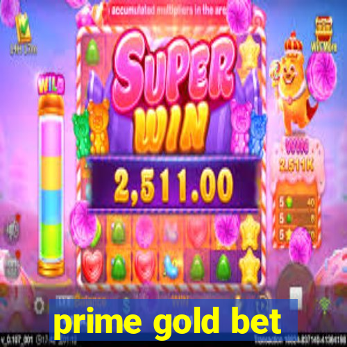 prime gold bet