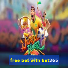 free bet with bet365