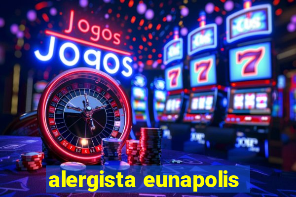 alergista eunapolis