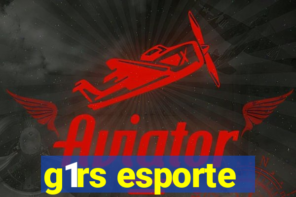 g1rs esporte