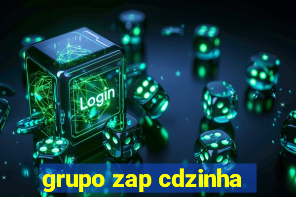 grupo zap cdzinha