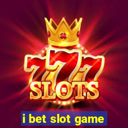 i bet slot game