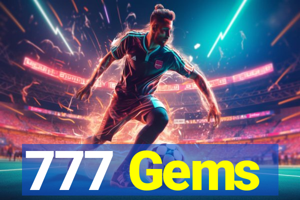 777 Gems