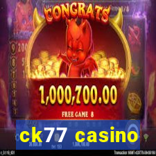 ck77 casino