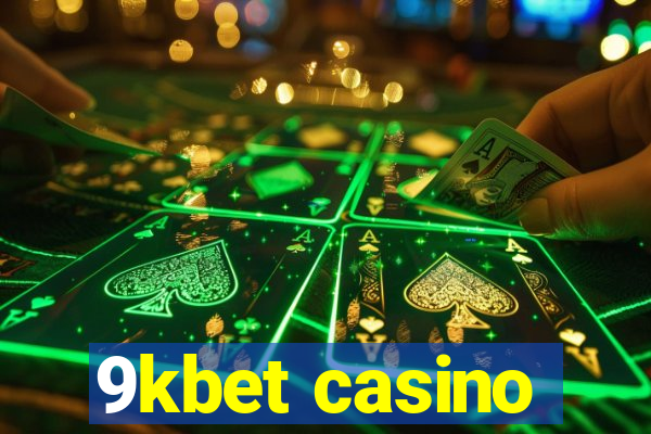 9kbet casino