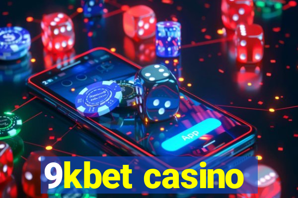 9kbet casino