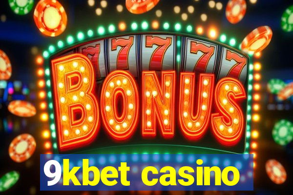 9kbet casino