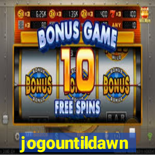 jogountildawn