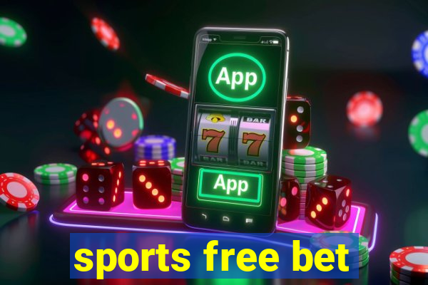 sports free bet