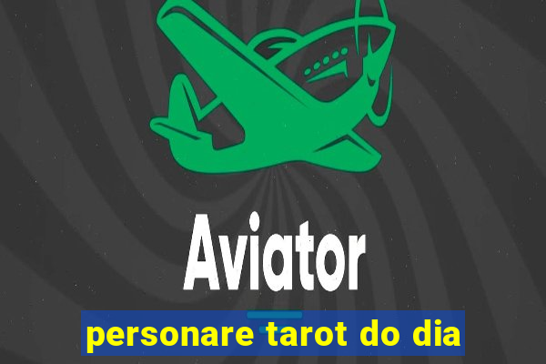 personare tarot do dia