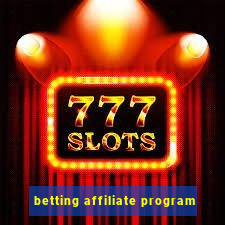 betting affiliate program