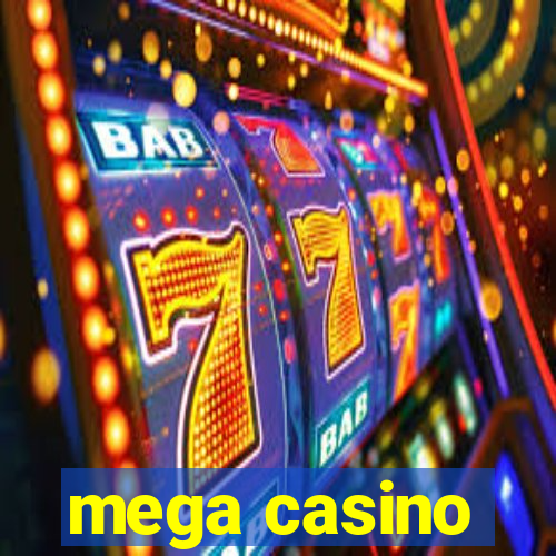 mega casino