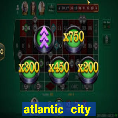 atlantic city casinos resorts