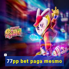 77pp bet paga mesmo