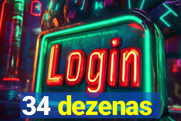 34 dezenas