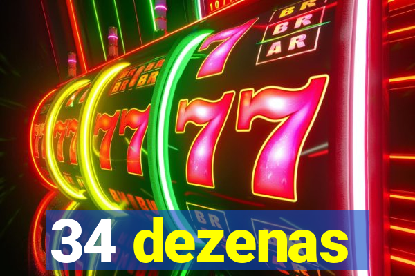 34 dezenas