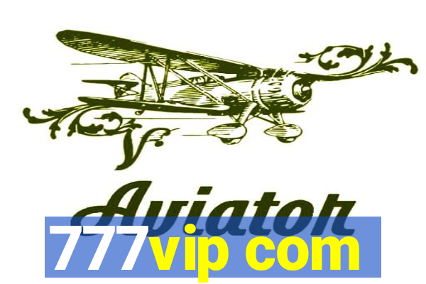 777vip com