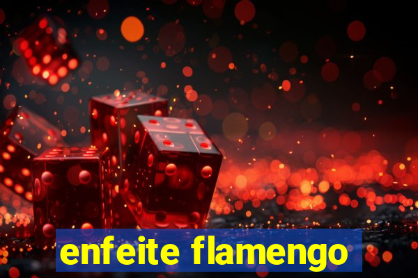 enfeite flamengo