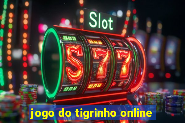 jogo do tigrinho online