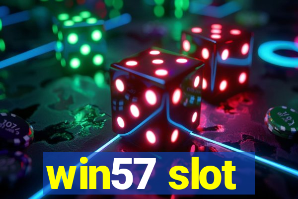 win57 slot