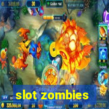 slot zombies