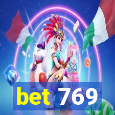 bet 769