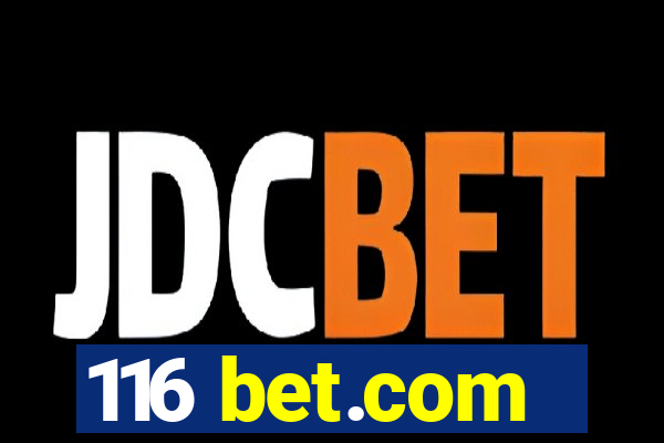 116 bet.com