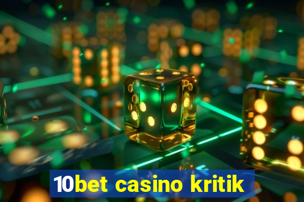 10bet casino kritik