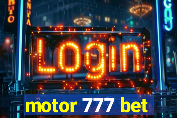 motor 777 bet