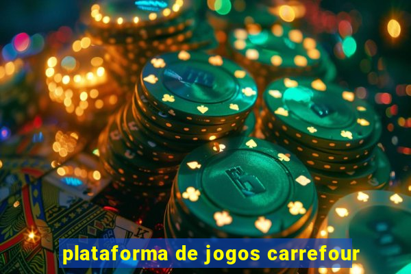 plataforma de jogos carrefour