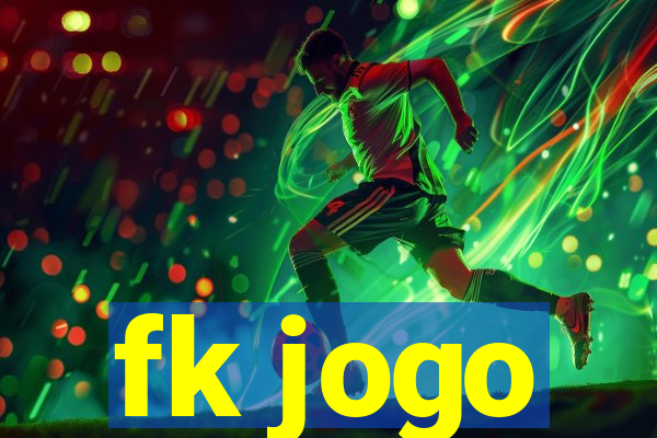 fk jogo