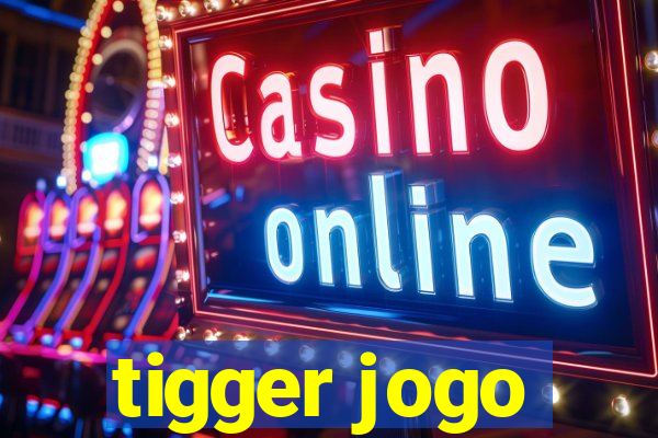 tigger jogo