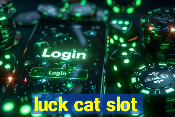 luck cat slot