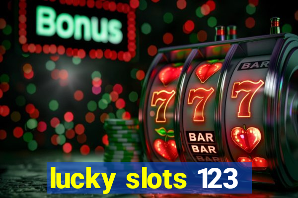 lucky slots 123