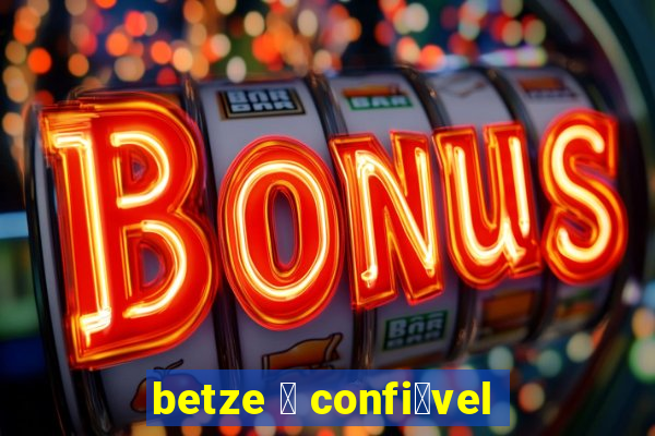 betze 茅 confi谩vel