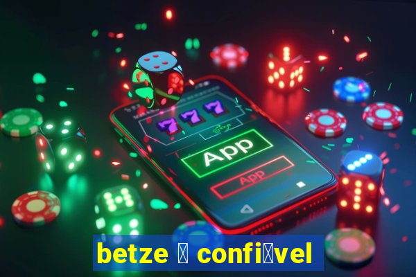 betze 茅 confi谩vel