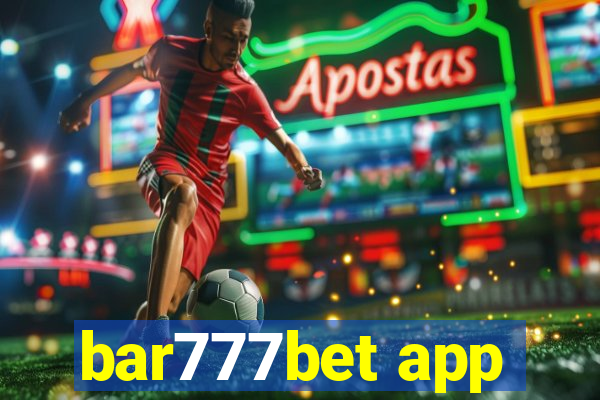 bar777bet app