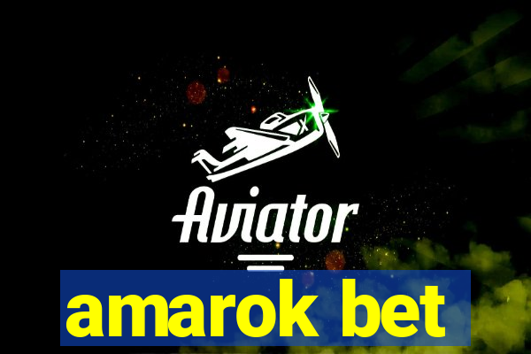 amarok bet