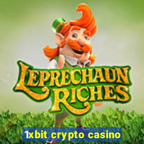 1xbit crypto casino