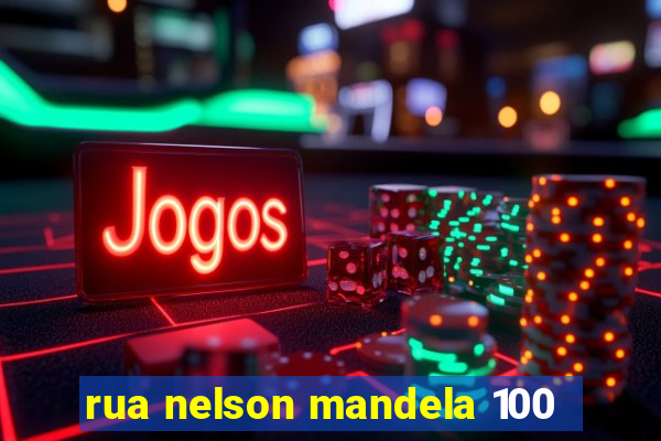 rua nelson mandela 100