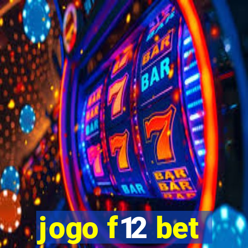 jogo f12 bet