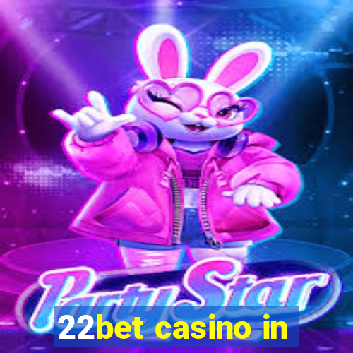 22bet casino in