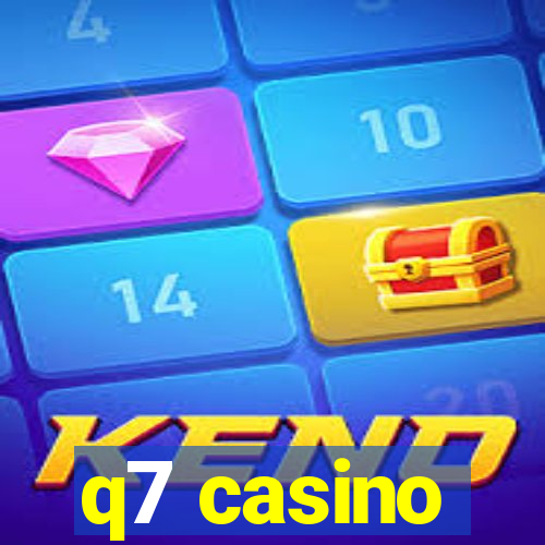 q7 casino