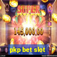 pkp bet slot