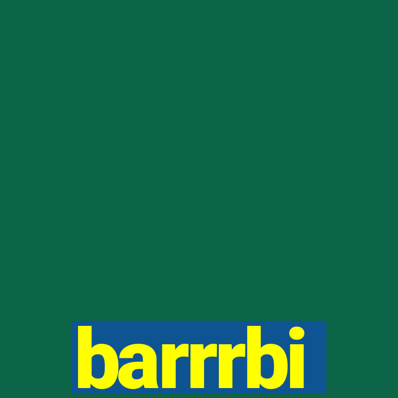 barrrbi