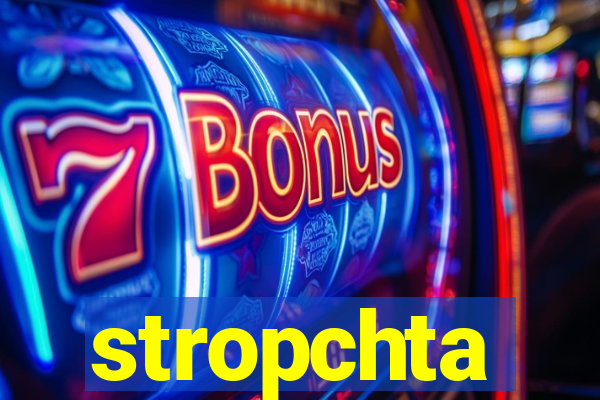 stropchta